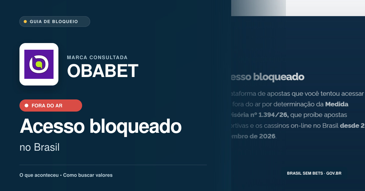 OBABET: acesso bloqueado no Brasil e orientações para buscar valores