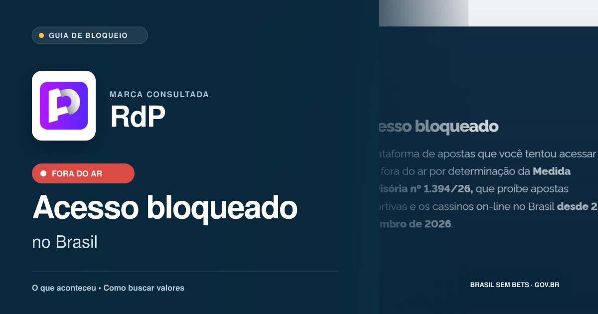 RdP: acesso bloqueado no Brasil e orientações para buscar valores